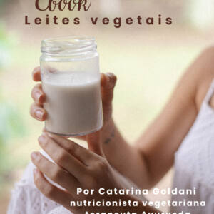 capa do e-book leites vegetais pela nutricionista catarina goldani